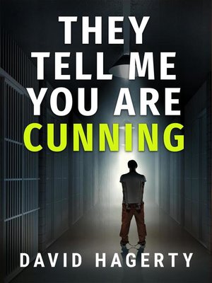 cover image of They Tell Me You Are Cunning